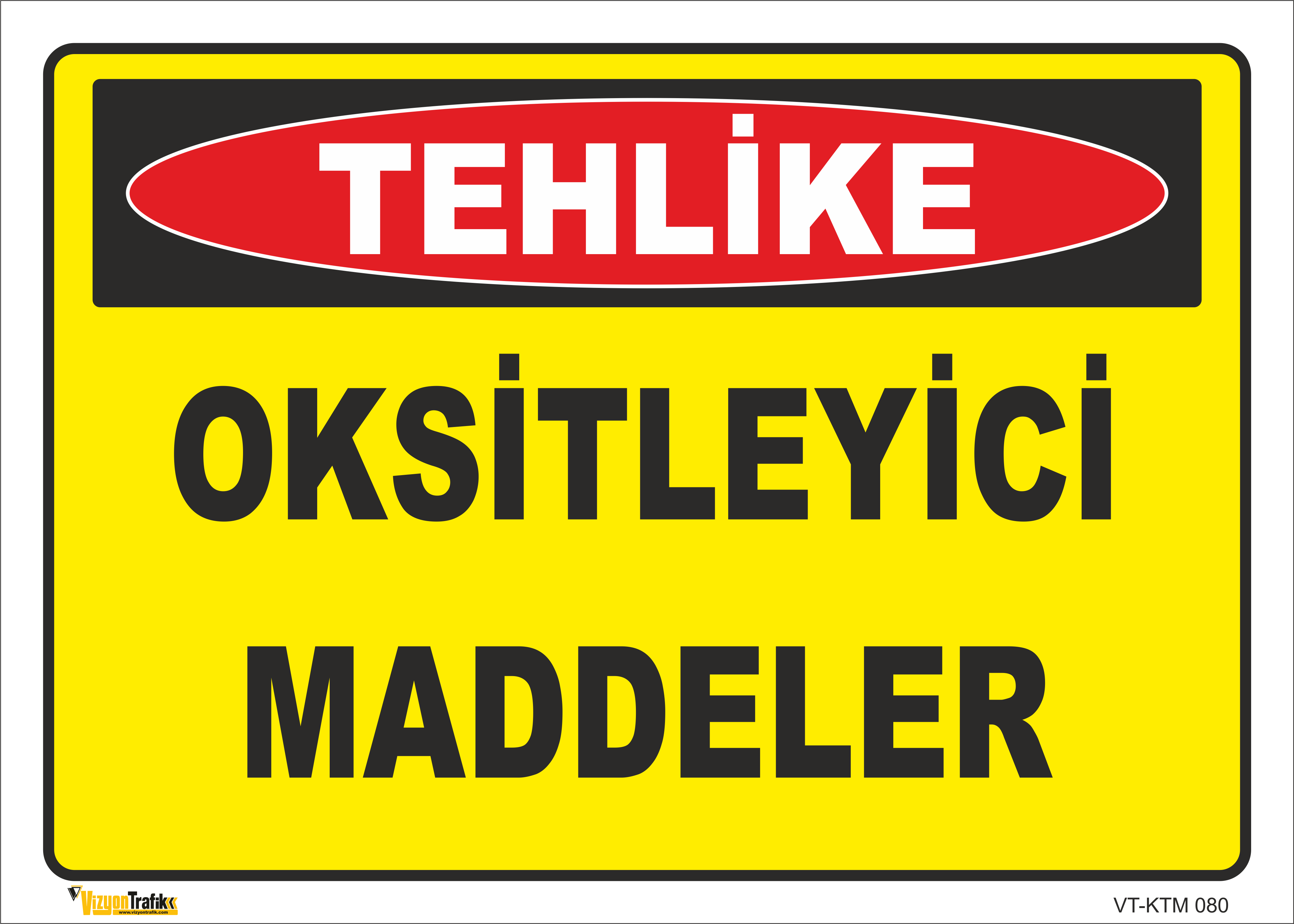 OKSİTLEYİCİ MADDELER LEVHASI
